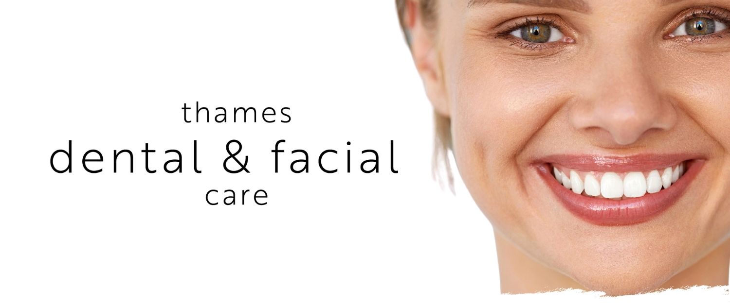 Thames Dental Care & Facial Care | Aesthetic Treatments | Surrey, UK